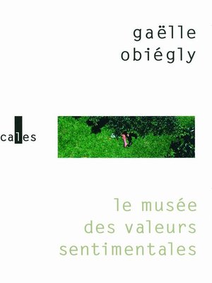 cover image of Le musée des valeurs sentimentales